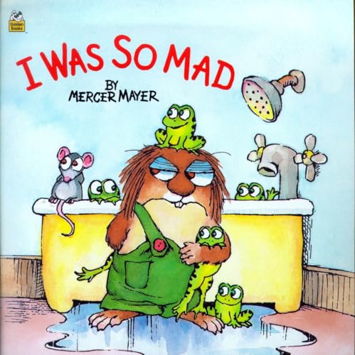 Read I Was So Mad (Little Critter) (Look-Look), written by Mercer Mayer