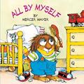 Read All by Myself (Little Critter) (Look-Look), written by Mercer Mayer
