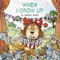 Read When I Grow Up (Little Critter) (Look-Look), written by Mercer Mayer