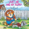 Read Just Me and My Puppy (A Little Critter Book), written by Mercer Mayer