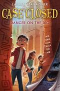 Read Case Closed #4: Danger on the Dig, written by Lauren Magaziner