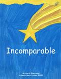 Read Incomparable, written by Mrs. Leslie M. Fatland