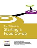 Read The FCI Guide to Starting a Food Co-op, written by S Reid Editor