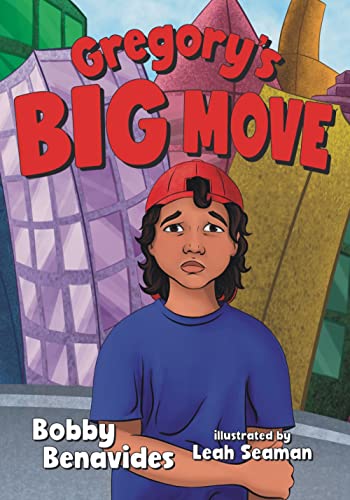 Read Gregory's Big Move, written by Bobby Benavides Read Gregory's Big Move, written by Bobby Benavides