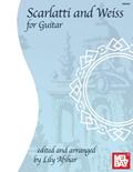 Read Scarlatti and Weiss for Guitar, written by Lily Afshar