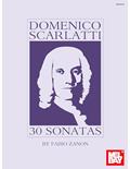 Read Domenico Scarlatti: 30 Sonatas, written by Fabio Zanon