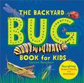 Read The Backyard Bug Book for Kids: Storybook, Insect Facts, and Activities (Let's Learn About Bugs and Animals), written by Lauren Davidson