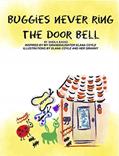 Read Buggies Never Ring The Door Bell: A story inspired by a 5 year old visiting her Granny (Granny & Me Book 1), written by Sheila Basso