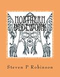Read Northern Bedework: Book of Blots - the 1st, written by Steven P Robinson Read Northern Bedework: Book of Blots - the 1st, written by Steven P Robinson