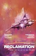 Read Reclamation (The Art of War Trilogy Book 1), written by Richard Swan