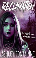Read Reclamation, written by Ashley Fontainne