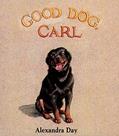 Read Good Dog, Carl : A Classic Board Book, written by Alexandra Day