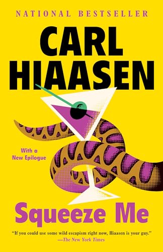 Read Squeeze Me: A novel, written by Carl Hiaasen Read Squeeze Me: A novel, written by Carl Hiaasen