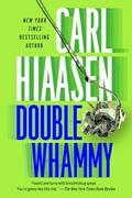Read Double Whammy (Skink Series), written by Carl Hiaasen