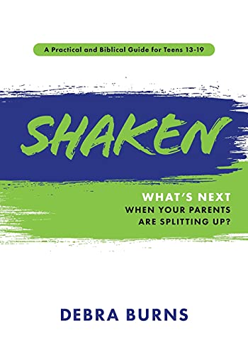 Read Shaken: What's Next When Your Parents Are Splitting Up?, written by Debra Burns