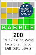 Read Babble: 200 Puzzles Inspired by Wordle, written by Babble