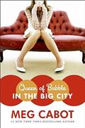 Read Queen of Babble in the Big City, written by Meg Cabot