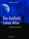 Read The Hatfield Lunar Atlas: Digitally Re-Mastered Edition, written by Anthony Cook
