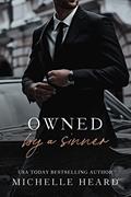 Read Owned By A Sinner (The Sinners Series), written by Michelle Heard