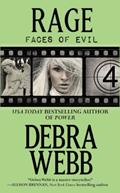 Read Rage: The Faces of Evil Series: Book 4, written by Debra Webb