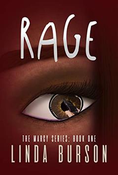Rage: Book One of the Marcy Series, written by Linda Burson
