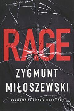 Rage, written by Zygmunt Miloszewski