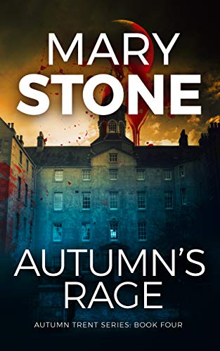 Read Autumn's Rage: Autumn Trent Series (Winter Black FBI Mysteries Book 13), written by Mary Stone Read Autumn's Rage: Autumn Trent Series (Winter Black FBI Mysteries Book 13), written by Mary Stone