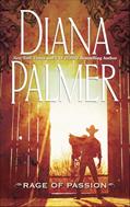 Read Rage of Passion, written by Diana Palmer
