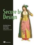 Read Secure By Design, written by Daniel Deogun; Dan Bergh Johnsson; Daniel Sawano