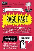 Read Rage Page: A Journal for the Bad Days, written by John T