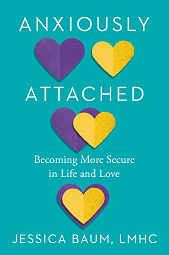 Read Anxiously Attached: Becoming More Secure in Life and Love, written by Jessica Baum