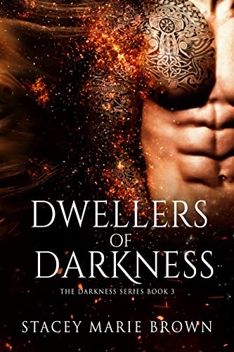 Read Dwellers of Darkness (Darkness Series Book 3), written by Stacey Marie Brown Read Dwellers of Darkness (Darkness Series Book 3), written by Stacey Marie Brown