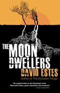 Read The Moon Dwellers: The Dwellers Saga, written by David Estes