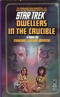 Read Dwellers in the Crucible (Star Trek: The Original Series Book 25), written by Margaret Wander Bonanno