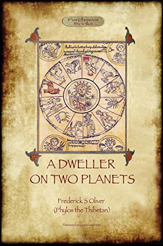 Read A Dweller on Two Planets: Revised second edition (2017) with enhanced illustrations (Aziloth Books), written by Frederick S Oliver; Phylos The Thibetan Read A Dweller on Two Planets: Revised second edition (2017) with enhanced illustrations (Aziloth Books), written by Frederick S Oliver; Phylos The Thibetan