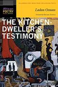 Read The Kitchen-Dweller's Testimony (African Poetry Book), written by Ladan Osman