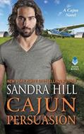 Read Cajun Persuasion: A Cajun Novel (Cajun Books, 3), written by Sandra Hill
