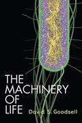 Read The Machinery of Life, written by David S. Goodsell