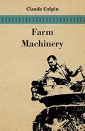 Read Farm Machinery, written by Claude Culpin