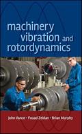 Read Machinery Vibration and Rotordynamics, written by John M. Vance; Fouad Y. Zeidan; Brian G. Murphy