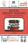 Read Model Engine-Making: In Theory and Practice, written by J. Pocock