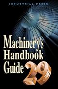 Read Machinery's Handbook Guide (MACHINERY'S HANDBOOK GUIDE TO THE USE OF TABLES AND FORMULAS), written by Eric Oberg