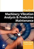 Read Practical Machinery Vibration Analysis and Predictive Maintenance (Practical Professional), written by Cornelius Scheffer Ph.D  MEng; Paresh Girdhar B.Eng (MechEng)