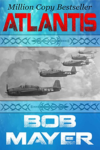 Read Atlantis: A Novel of Time Travel and Alternate Worlds, written by Bob Mayer
