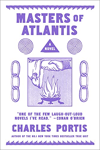 Read Masters of Atlantis, written by Charles Portis Read Masters of Atlantis, written by Charles Portis