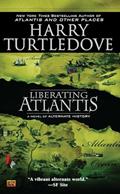 Read Liberating Atlantis, written by Harry Turtledove