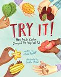 Read Try It!: How Frieda Caplan Changed the Way We Eat, written by Mara Rockliff