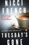 Read Tuesday's Gone: A Frieda Klein Mystery (Freida Klein Book 2), written by Nicci French Read Tuesday's Gone: A Frieda Klein Mystery (Freida Klein Book 2), written by Nicci French