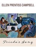 Read Frieda's Song, written by Ellen Prentiss Campbell