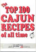 Read The Top 100 Cajun Recipes of All Time, written by Trent Angers